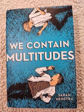 Sarah Henstra We Contain Multitudes Hardcover 2019 Penguin Teen Canada YA Novel